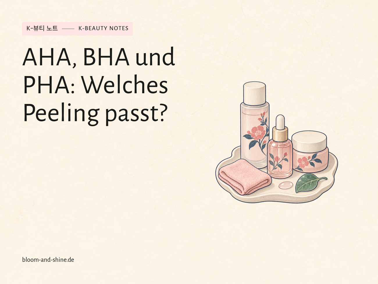 AHA, BHA and PHA: Which peeling suits your skin?
