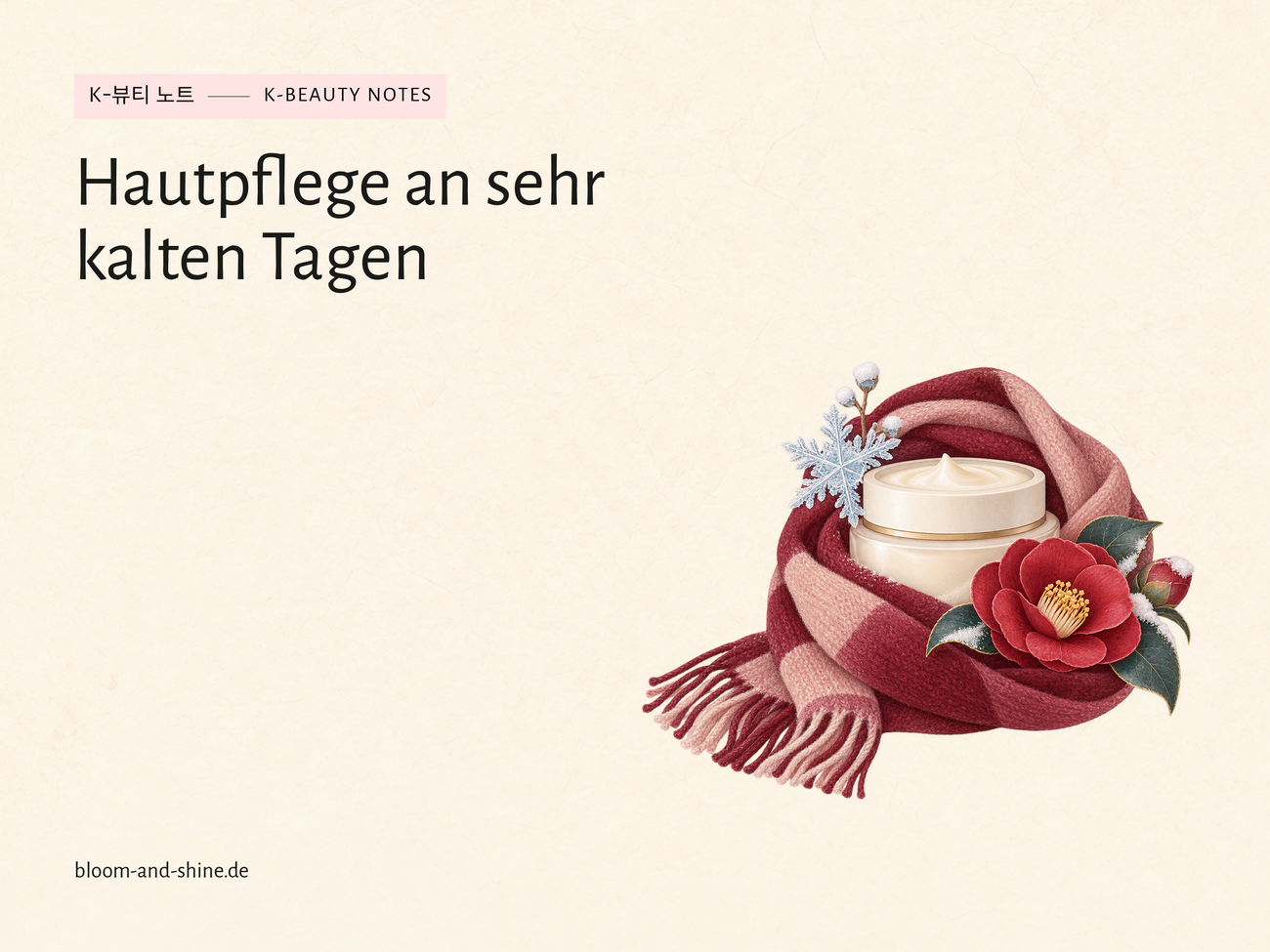 Gesichtspflege bei Kälte: Was deiner Haut an frostigen Tagen guttut