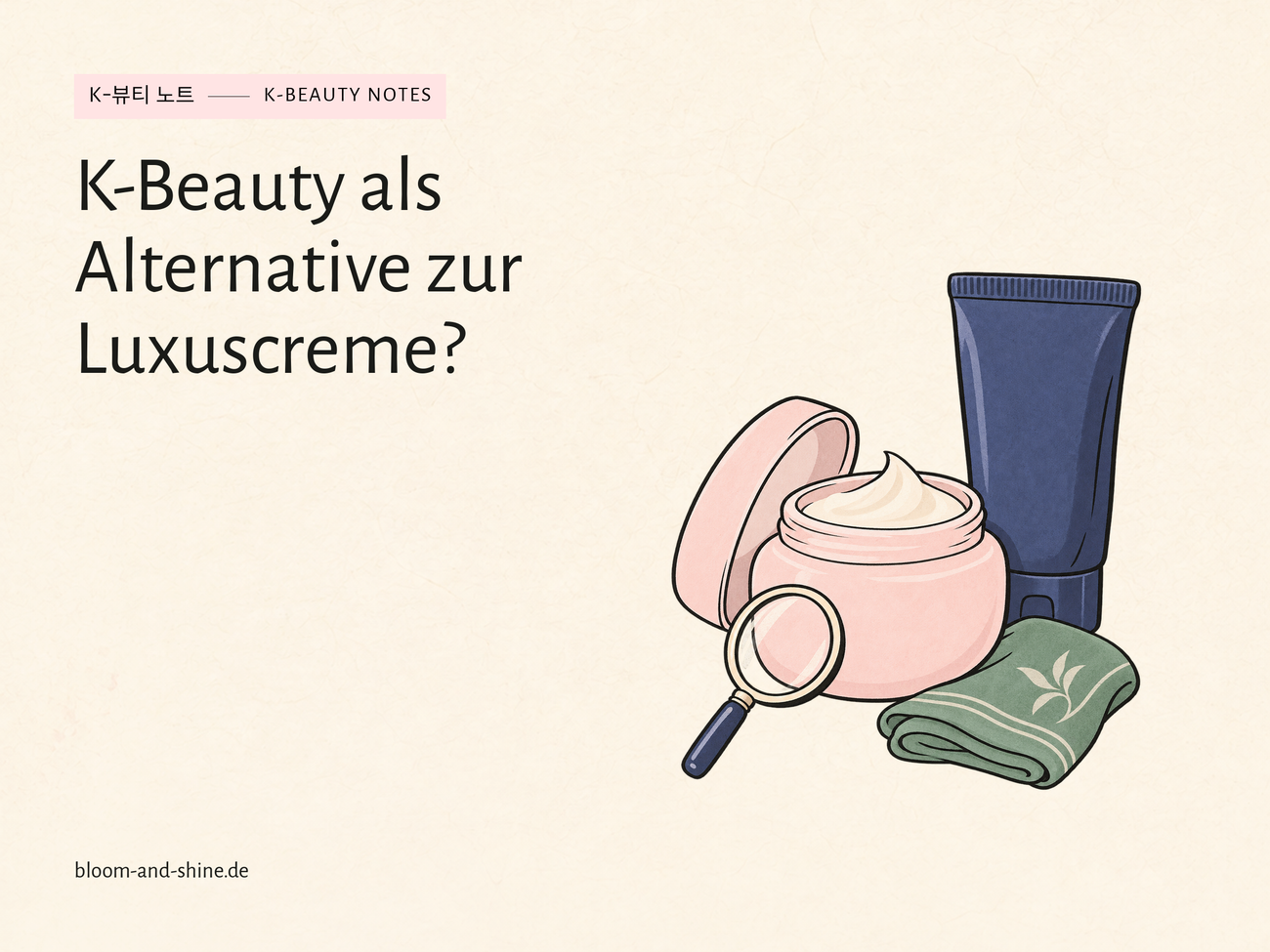 K-Beauty as an alternative to luxury cream: What suits you?