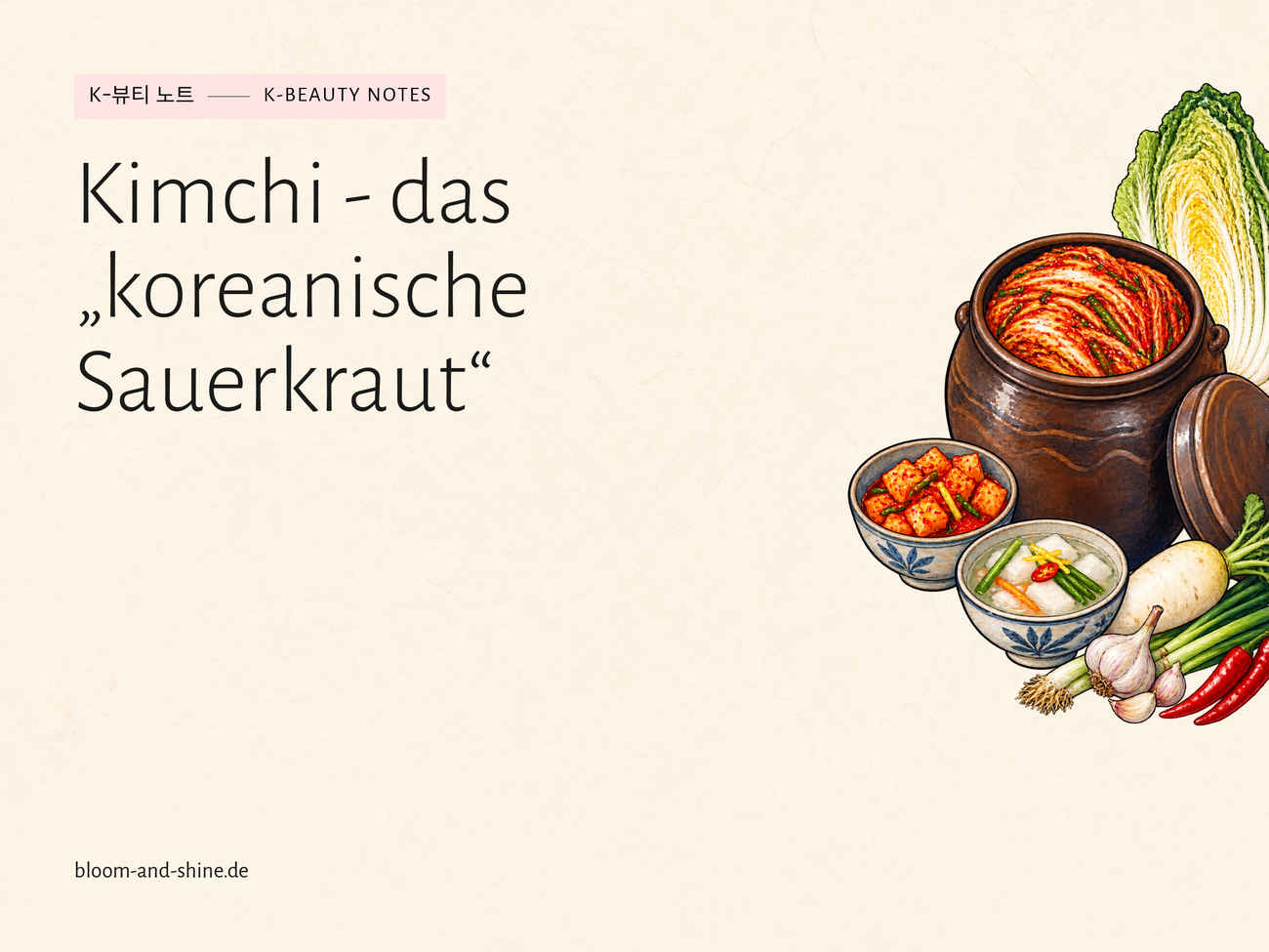 Kimchi – the “Korean sauerkraut”