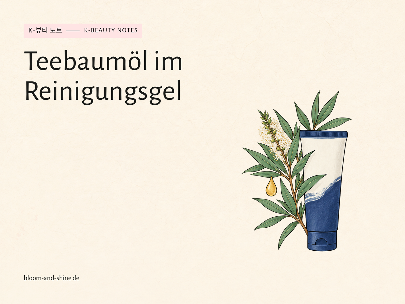 Tea tree oil: what does it do in cleansing gel?